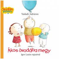Ákos merge la grădiniță carte de povești - a/k/Akos-merge-la-gradinita-carte-de-povesti-1.jpg