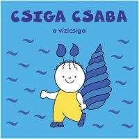 Bogyó și Babóca: Melcul Csaba, melcul de apă - Pagony - b/o/Bogyo-si-Baboca-Melcul-Csaba-melcul-de-apa--Pagony-1.jpg