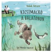 Kicsimackó la Balaton carte de povești - Pagony - k/i/Kicsimacko-la-Balaton-carte-de-povesti--Pagony-1.jpg