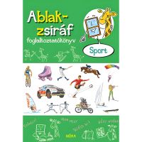 Móra: Eszterág Ildikó - Carte de activități Ablak-zsiráf - Sport - m/o/Mora-Eszterag-Ildiko--Carte-de-activitati-Ablak-zsiraf--Sport-1.jpg