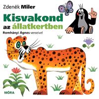 Móra: Zdeněk Miler și Romhányi Ágnes - Cârtița la grădina zoologică, carte cu rime - m/o/Mora-Zdenek-Miler-si-Romhanyi-Agnes--Cartita-la-gradina-zoologica-carte-cu-rime-1.jpg