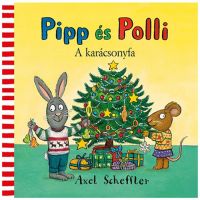 Pipp și Polli 8. - Povestea bradului de Crăciun - p/i/Pipp-si-Polli-8--Povestea-bradului-de-Craciun-1.jpg