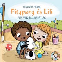 Pitypang și Lili - Pitypang și prietenia carte de povești - Pagony - p/i/Pitypang-si-Lili--Pitypang-si-prietenia-carte-de-povesti--Pagony-1.jpg