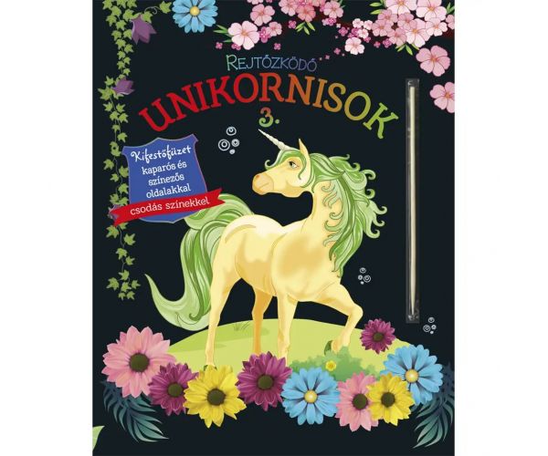 Unicornii ascunși 3. - Carte de colorat cu pagini de zgâriere și colorare