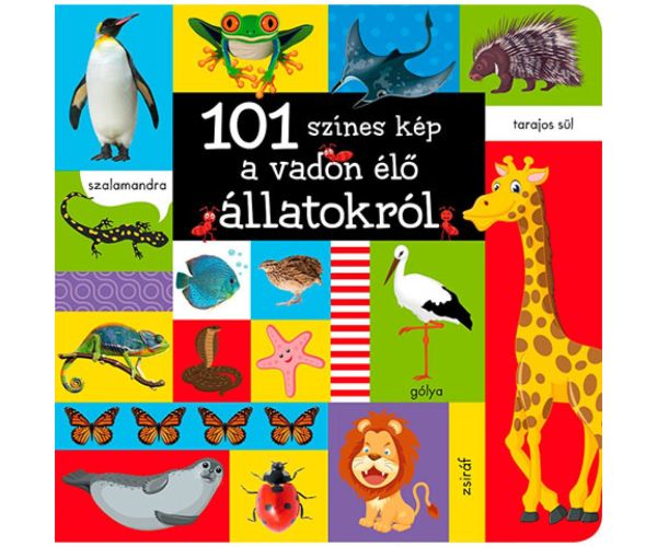 101 de imagini colorate cu animale sălbatice carte pentru copii