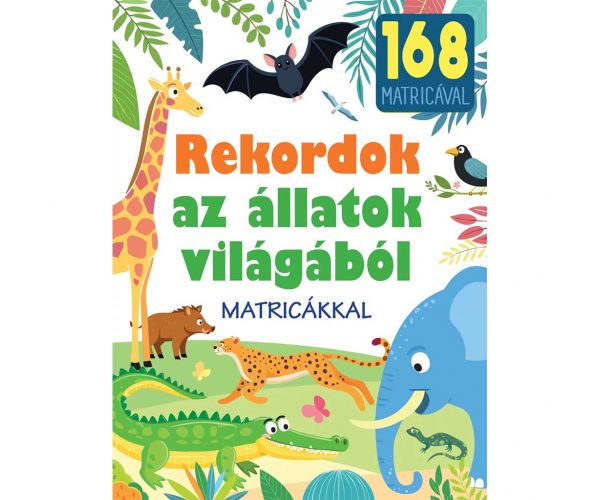 Recorduri din lumea animalelor carte educațională cu autocolante
