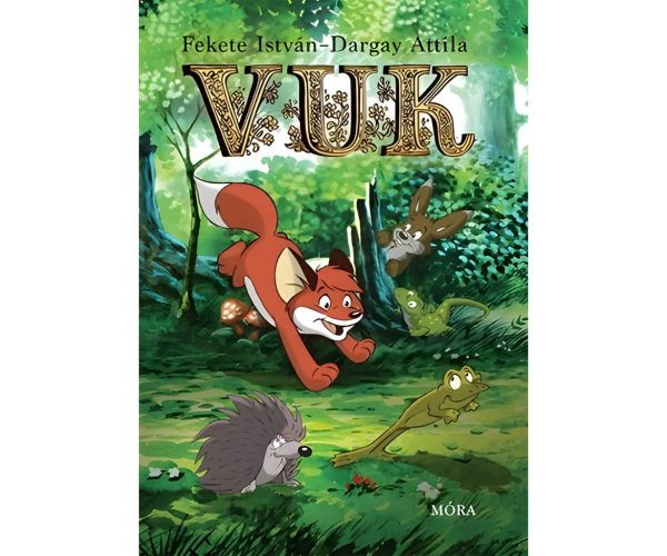 Móra: István Fekete - Vuk carte ilustrată