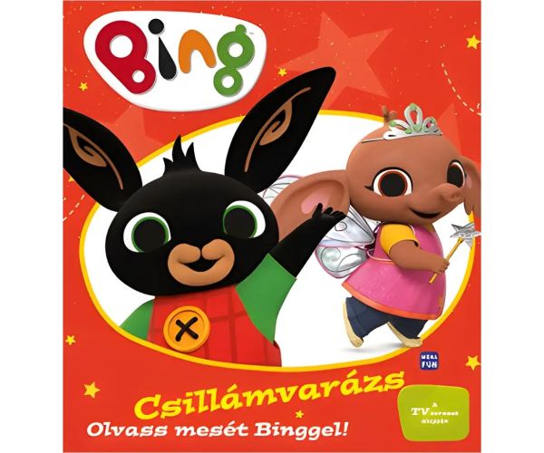 Móra: Bing - Magia sclipitoare - Citește povești cu Bing!