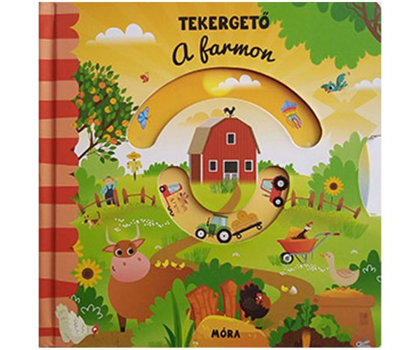 Móra: Răsfoitor – La fermă