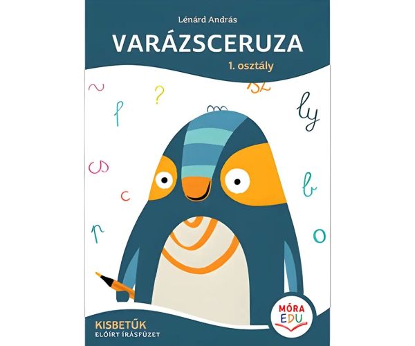 Móra: Lénárd András - Creion magic clasa 1 Litere mici - caiet de scris impus