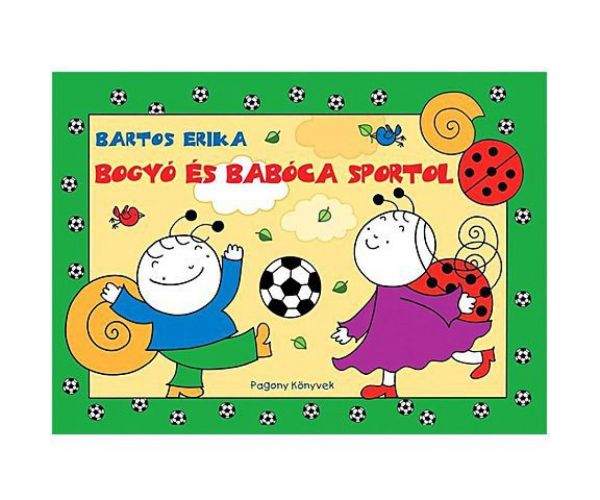 Bogyó și Babóca fac sport - carte de povești - Pagony