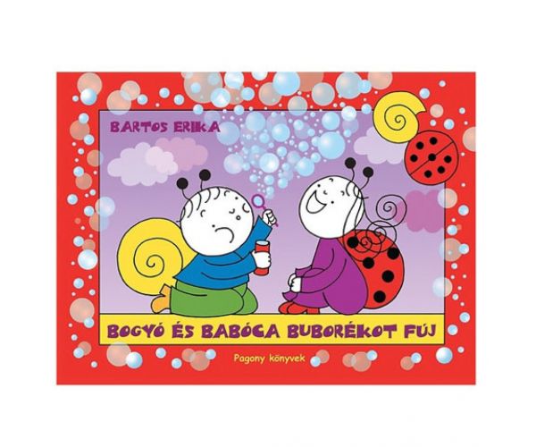 Bogyó și Babóca suflă baloane de săpun carte de povești - Pagony