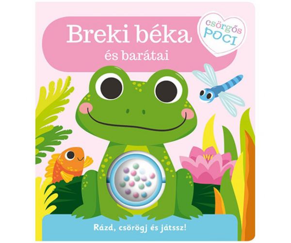 Burtica zornăitoare - Breki broscuța și prietenii săi carte pentru bebeluși