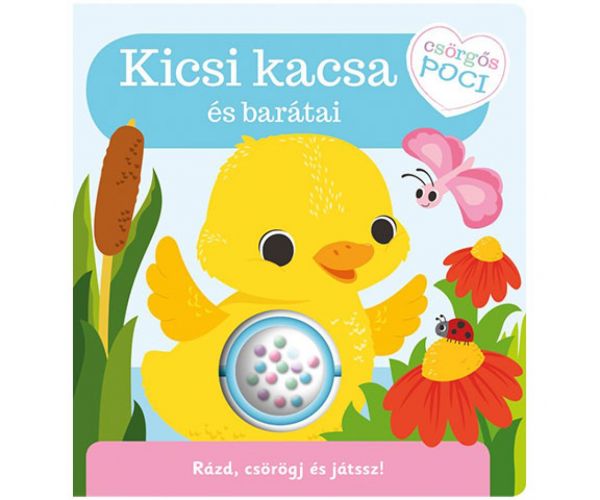 Burtica zornăitoare - Rățușca mică și prietenii săi carte pentru bebeluși