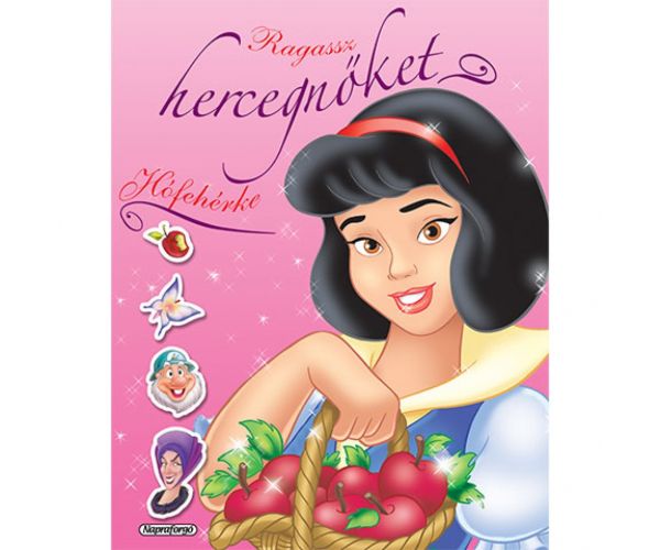 Lipește prințese! - Caiet de autocolante cu Albă ca Zăpada