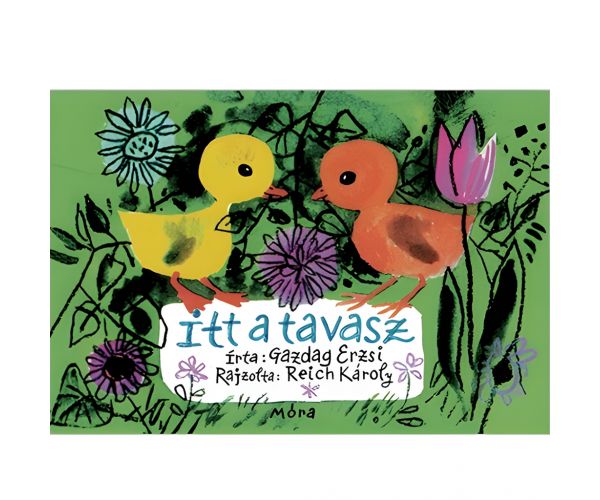Móra: Itt a tavasz verses lapozó könyv