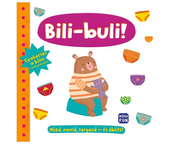 Móra: Bili-party! Exersare pe oliță - cu surprize!