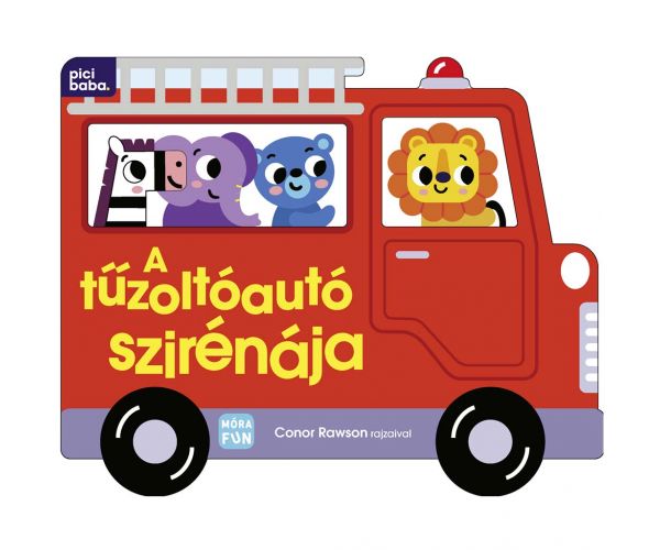 Móra: Cartea cu clapete despre sirena mașinii de pompieri