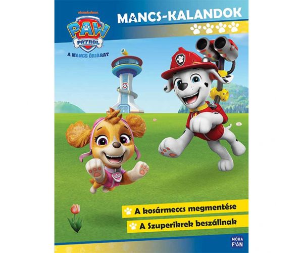 Móra: Patrula Mancs – Aventurile lui Mancs 4. - Salvarea meciului de baschet
