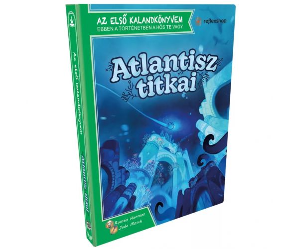 Prima mea carte de aventuri: Tainele Atlantidei