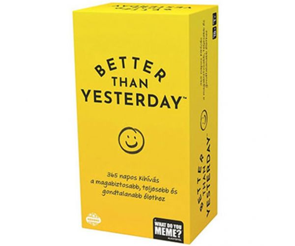 WDYM Better Than Yesterday joc motivațional